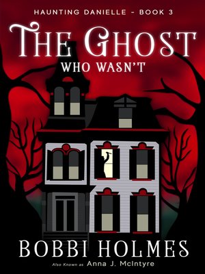 cover image of The Ghost Who Wasn't